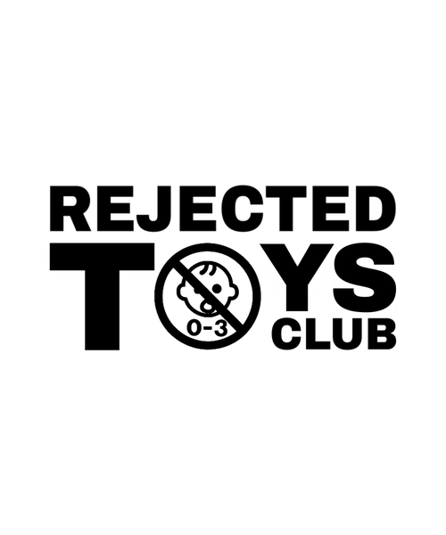 Rejected Toys Club